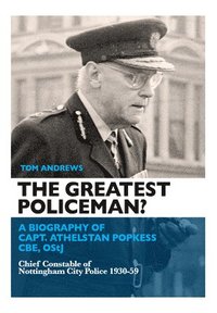 bokomslag The Greatest Policeman?