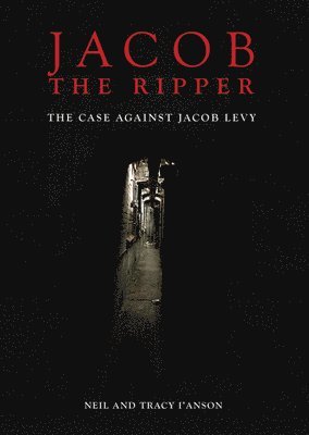 bokomslag Jacob the Ripper: The Case Against Jacob Levy