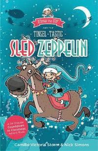 bokomslag Elma the Elf and the Tinsel-Tastic Sled Zeppelin