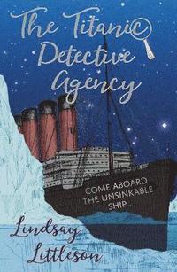 bokomslag The Titanic Detective Agency