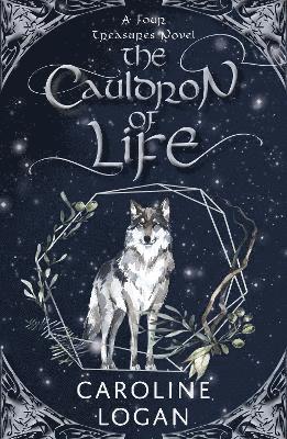 Caroline Logan - Cauldron of Life, Häftad