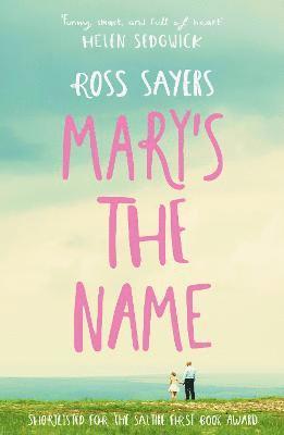 Ross Sayers - Mary's the Name, Häftad