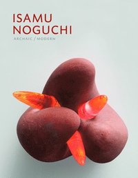 bokomslag Isamu Noguchi, Archaic/Modern
