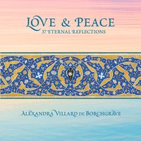 bokomslag Love and Peace: 37 Eternal Reflections