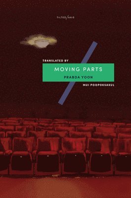 Prabda Yoon - Moving Parts, Häftad