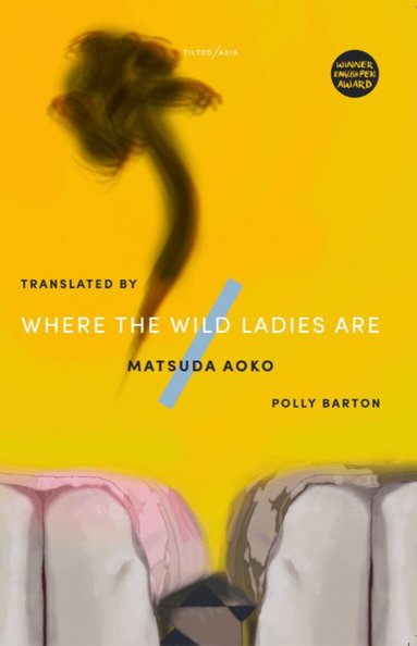 Aoko Matsuda - Where The Wild Ladies Are, Häftad