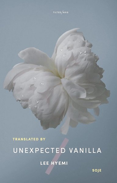 Hyemi Lee - Unexpected Vanilla, Häftad