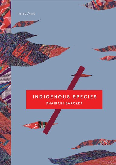 Khairani Barokka - Indigenous Species, Häftad