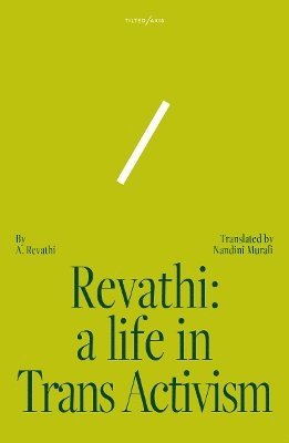 Revathi: A Life in Trans Activism 1