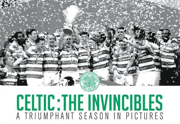 Paul Cuddihy - Celtic: The Invincibles, Inbunden