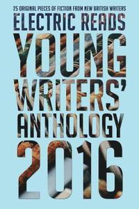 bokomslag Young Writers' Anthology 2016