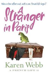 bokomslag A Stranger in Paris (A French Life 1)