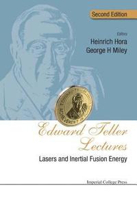 bokomslag Edward Teller Lectures: Lasers And Inertial Fusion Energy