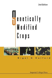 bokomslag Genetically Modified Crops (2nd Edition)