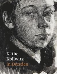 bokomslag KaThe Kollwitz in Dresden