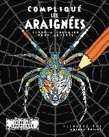 Compliqué les Araignées: Livre à colorier pour adultes 1