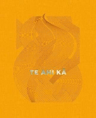 bokomslag Te Ahi Ka (orange/male Cover)