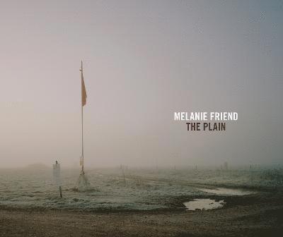 Melanie Friend - Plain, Inbunden