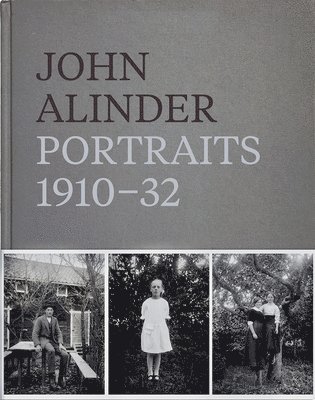 John Alinder: Portraits 1910-32 1