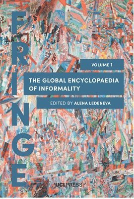 The Global Encyclopaedia of Informality, Volume 1 1