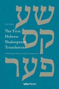 bokomslag The First Hebrew Shakespeare Translations