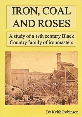 Iron, Coal and Roses