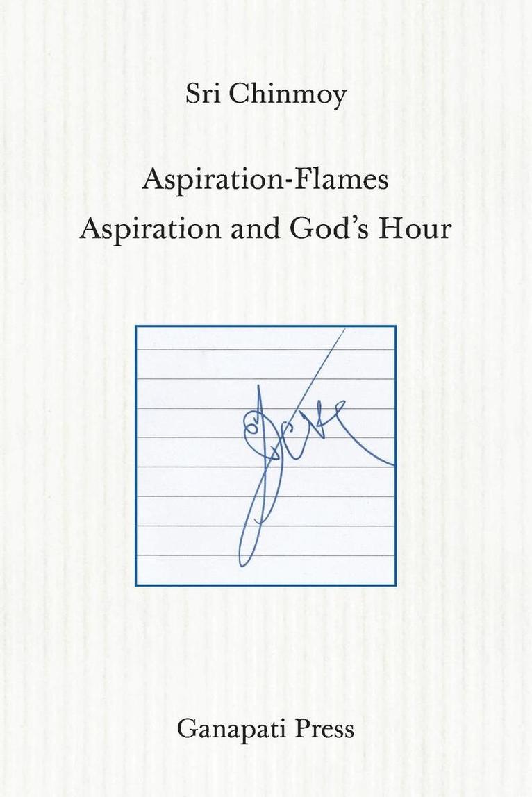 Aspiration-Flames - Aspiration and God's Hour (The heart-traveller series) 1