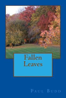 Paul Budd - Fallen Leaves, Häftad