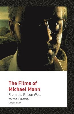 bokomslag Films of Michael Mann