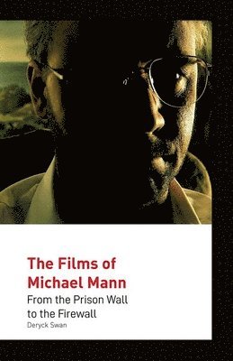 bokomslag Films of Michael Mann