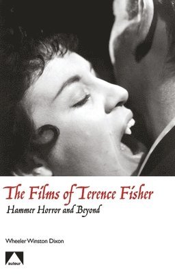 bokomslag The Films of Terence Fisher