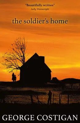 George Costigan - The Soldier's Home, Häftad. Tillgänglighet: Tillfälligt slut