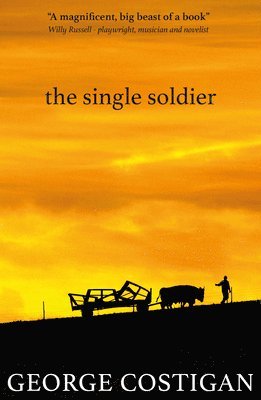 George Costigan - The Single Soldier, Häftad