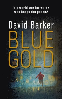 David Barker - Blue Gold, Häftad