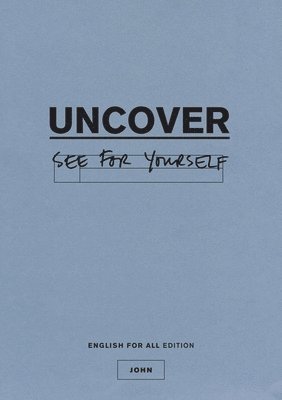 Uncover John Seeker Bible Study Guide: English For All Edition