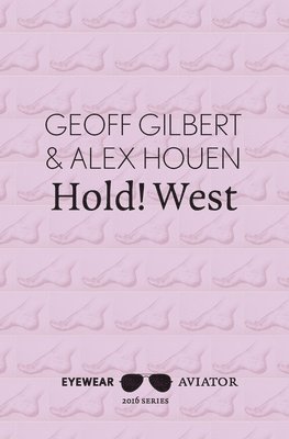 Alex Houen, Geoff Gilbert - Hold! West, Häftad