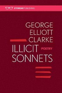 bokomslag Illicit Sonnets: 2nd edition 2016