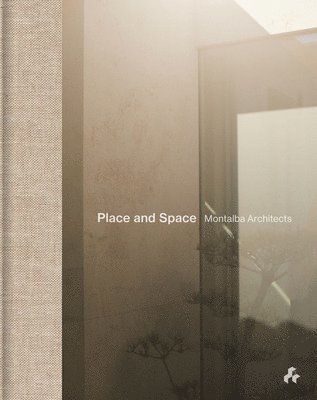 Place and Space: Montalba Architects 1