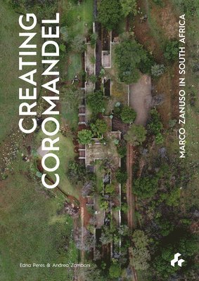 Creating Coromandel: Marco Zanuso in South Africa 1