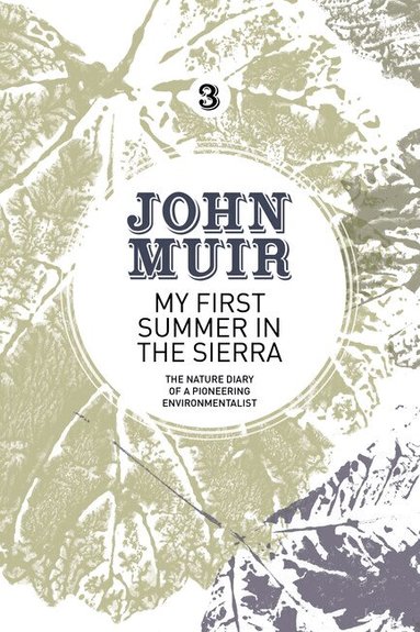 John Muir - My First Summer in the Sierra, Häftad