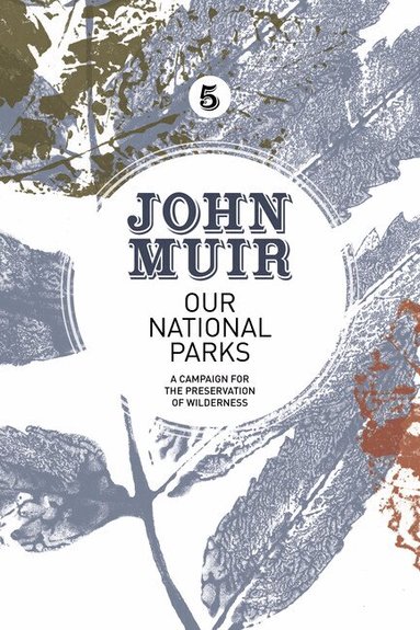 John Muir - Our National Parks, Häftad