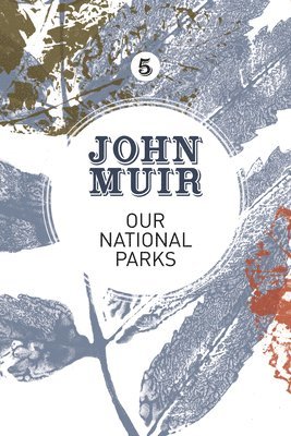 Our National Parks 1