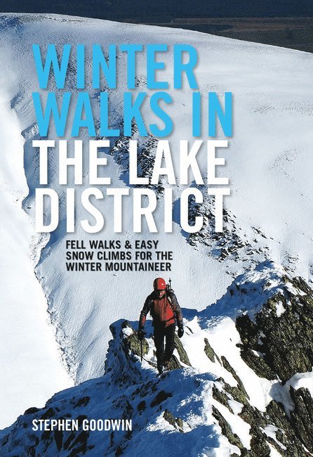 Stephen Goodwin - Winter Walks and Climbs in the Lake District, Häftad