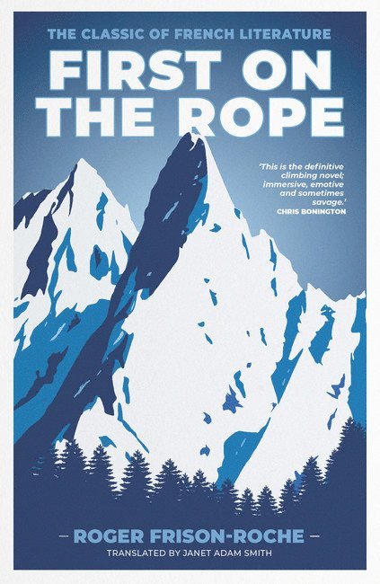 Roger Frison-Roche - First on the Rope, Häftad