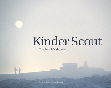 Ed Douglas, John Beatty - Kinder Scout, Häftad