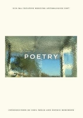 bokomslag UEA Creative Writing Anthology Poetry