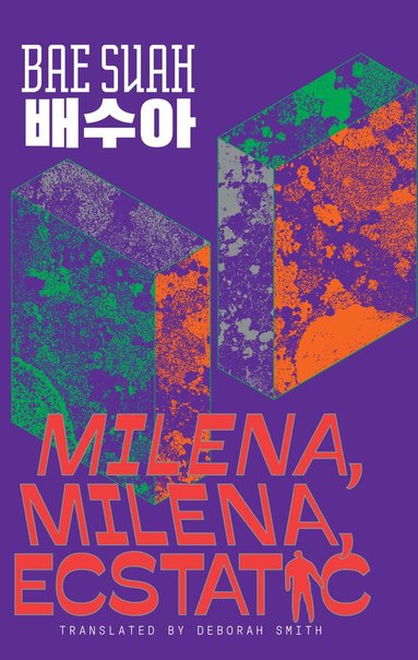 Bae Suah - Milena, Milena, Ecstatic, Häftad