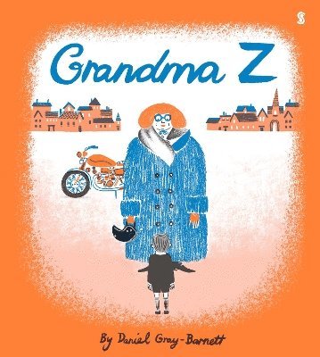 Daniel Gray-Barnett - Grandma Z, Inbunden