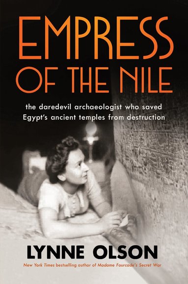 Lynne Olson - Empress of the Nile, Inbunden