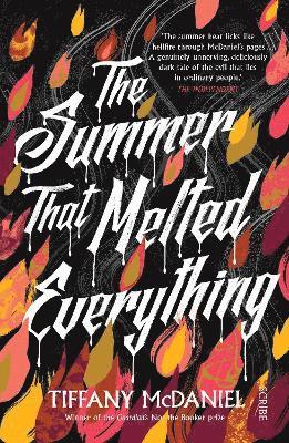 Tiffany McDaniel - Summer That Melted Everything, Häftad